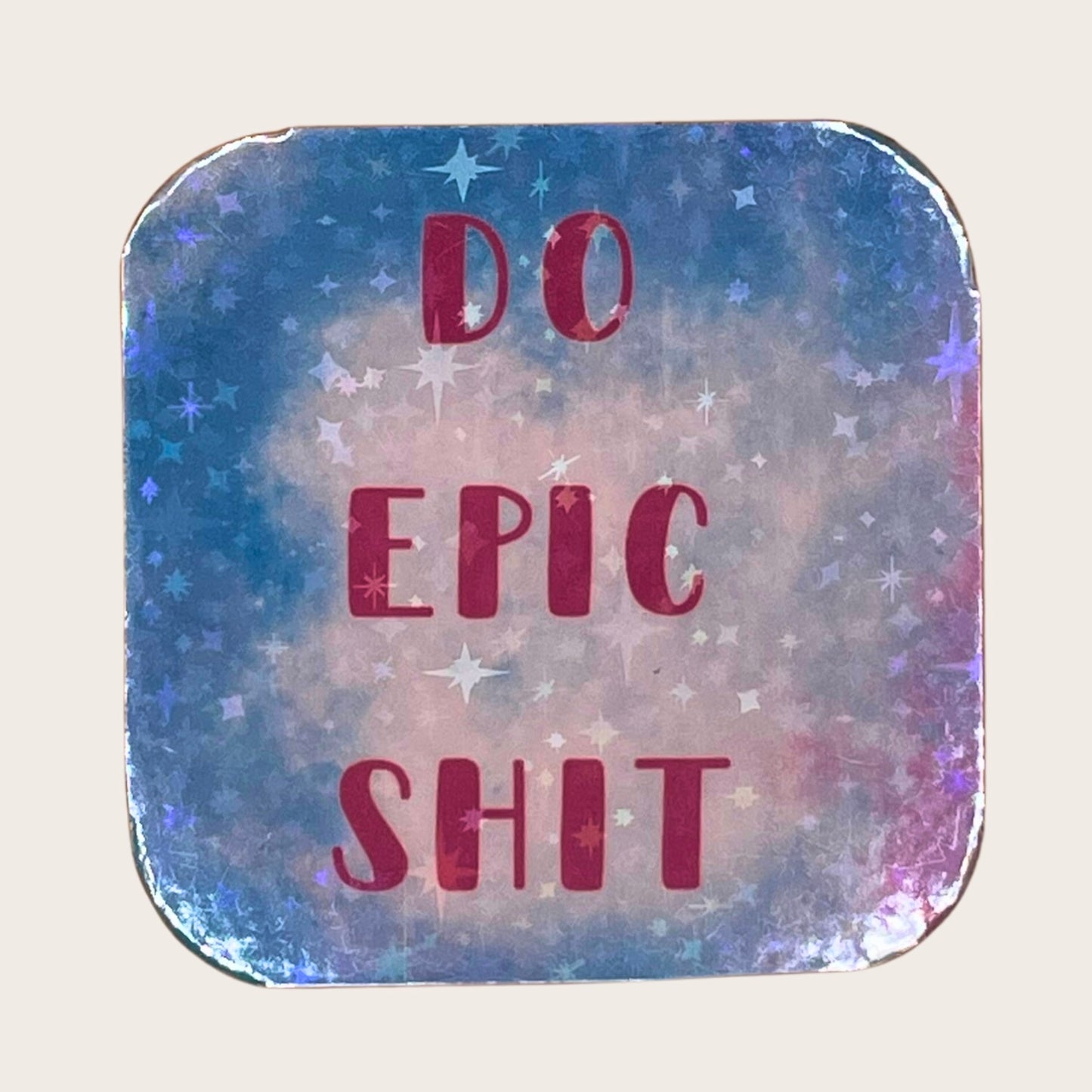 Do Epic Shit - magnet