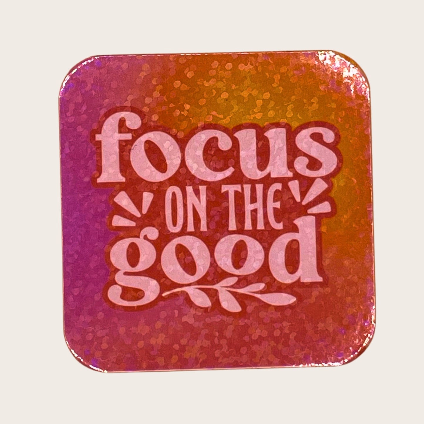 Focus on the Good - magnet