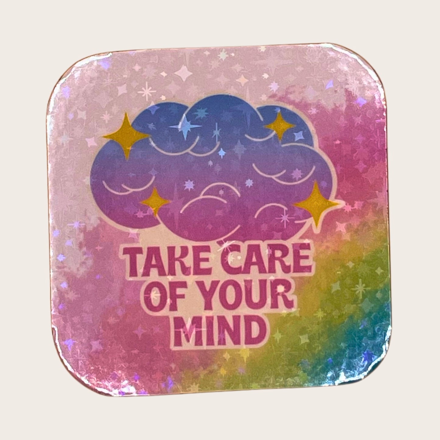 Take Care of Your Mind