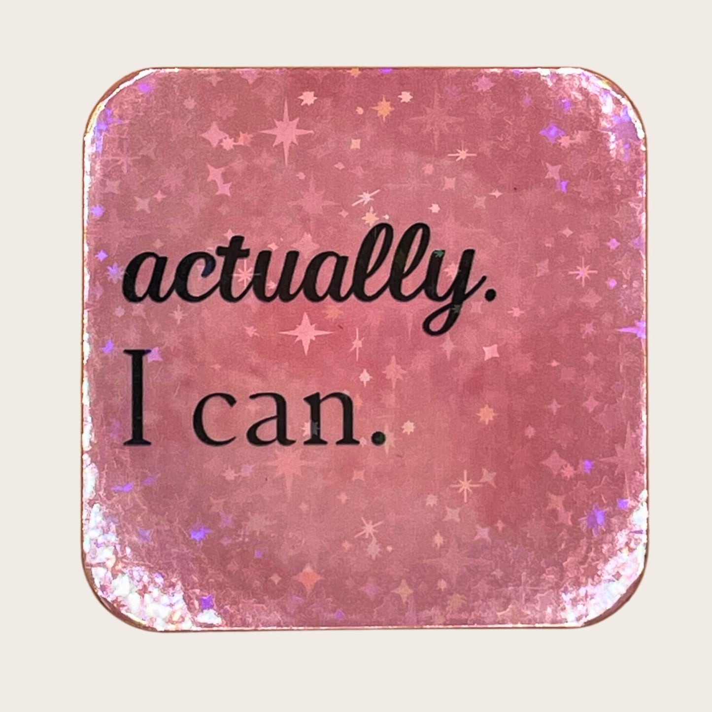 Actually I Can - magnet
