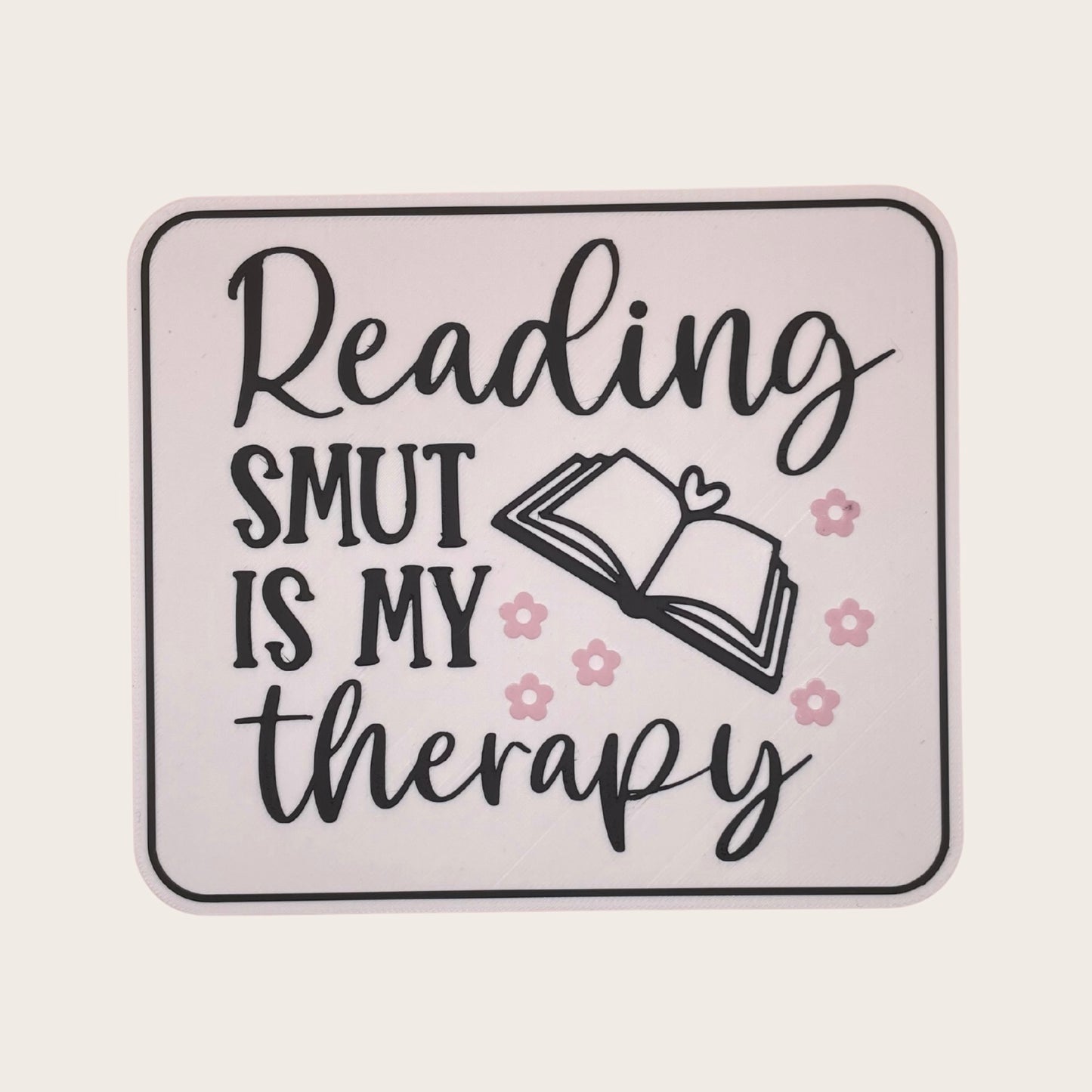 Reading Smut is My Therapy