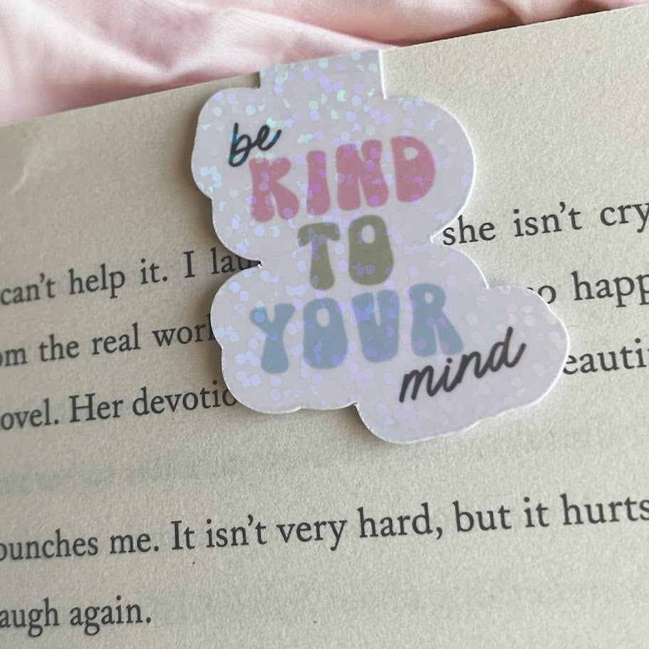 Be Kind To Your Mind
