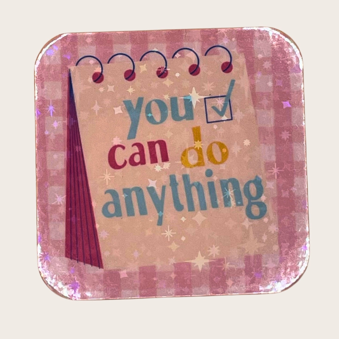 You Can Do Anything - magnet
