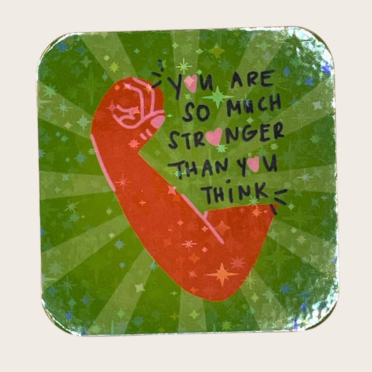 Stronger than You Think - magnet