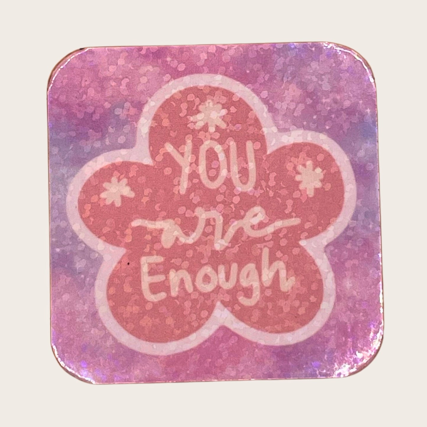 You are Enough - magnet
