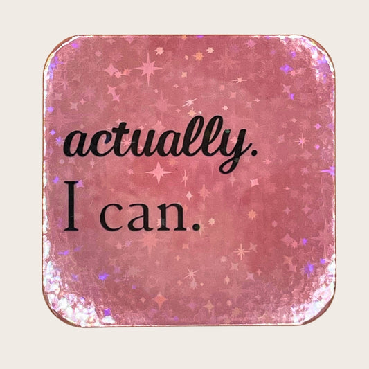 Actually I Can - magnet