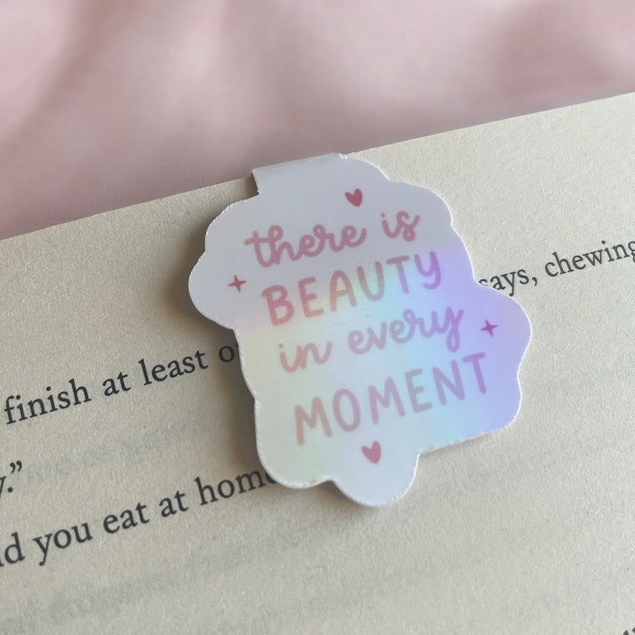 Beauty In Every Moment